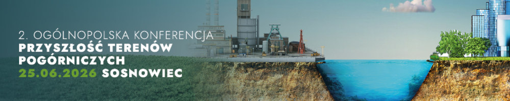 Konferencja Przyszłość Terenów Pogórniczych 2026