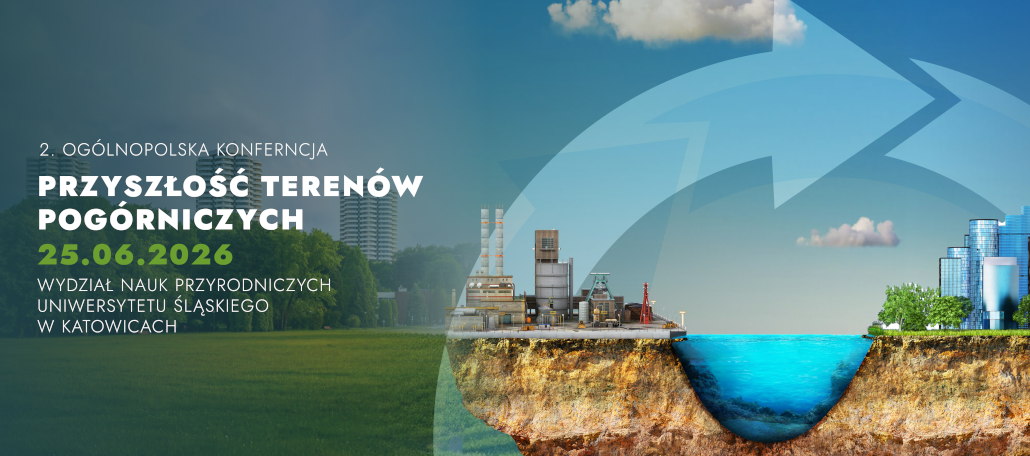 Konferencja Przyszłość terenów pogórniczych. Sosnowiec 25.06.2026